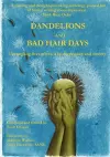 Dandelions and Bad Hair Days cover