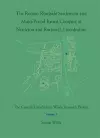 The Roman Roadside Settlement and Multi-Period Ritual Complex at Nettleton and Rothwell, Lincolnshire cover