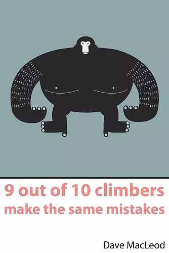 9 Out of 10 Climbers Make the Same Mistakes cover