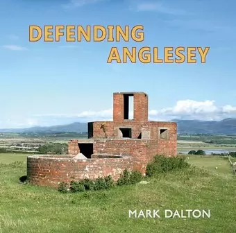 Defending Anglesey cover