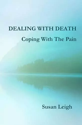 Dealing With Death, Coping With The Pain cover