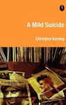 A Mild Suicide cover