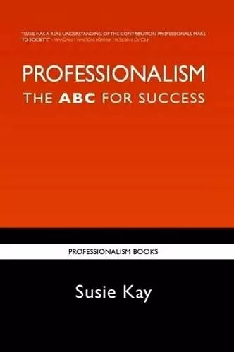 Professionalism: The ABC for Success cover