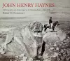 John Henry Haynes: A Photographer and Archaeologist in the Ottoman Empire 1881–1900 cover