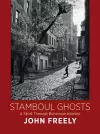 Stamboul Ghosts: A Stroll Through Bohemian Istanbul cover