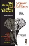 The Wounded Soul of a Black elephant/L'ame Blessee d'un Elephant Noir cover