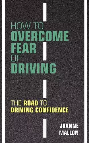 How to Overcome Fear of Driving cover