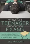 Getting Your Teenager Through Their Exams cover