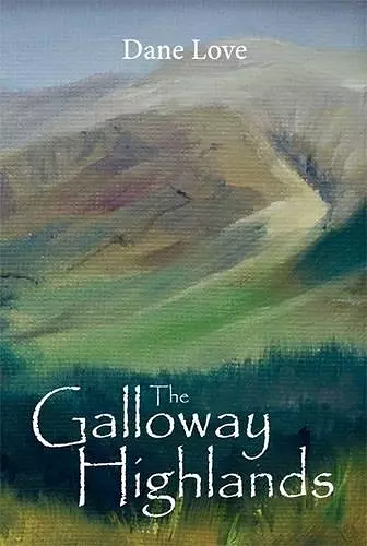 The Galloway Highlands cover