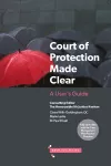 Court of Protection Made Clear cover
