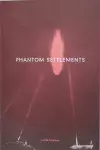 Phantom Settlements cover