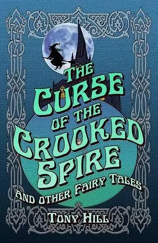 The Curse of the Crooked Spire cover