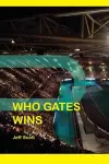 Who Gates Wins cover