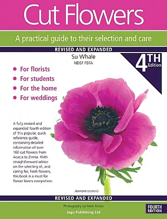Cut Flowers A practical guide to their selection and care cover