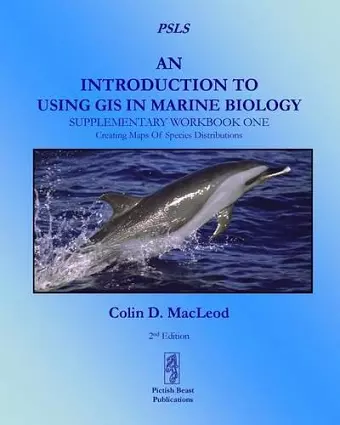 An Introduction to Using GIS in Marine Biology: Supplementary Workbook One cover