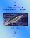 An Introduction to Using GIS in Marine Biology: Supplementary Workbook Four cover