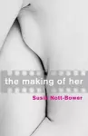 The Making Of Her cover