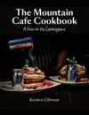 The Mountain Cafe Cookbook cover