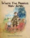 Where the Poppies Now Grow cover