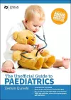 Unofficial Guide to Paediatrics cover