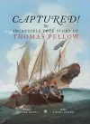 Captured! The Incredible True Story of Thomas Pellow cover