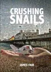 Crushing Snails cover