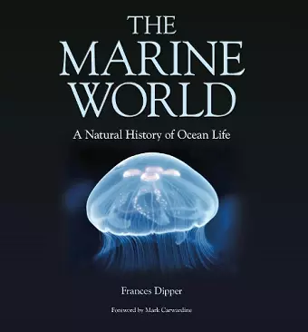 The Marine World – A Natural History of Ocean Life cover