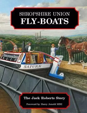 Shropshire Union Fly-Boats cover
