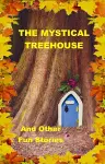 The Mystical Treehouse cover