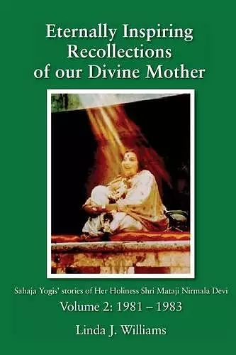 Eternally Inspiring Recollections of Our Divine Mother, Volume 2 cover