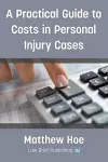 A Practical Guide to Costs in Personal Injury Cases cover