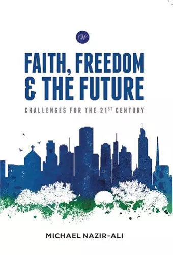 Faith, Freedom and the Future cover