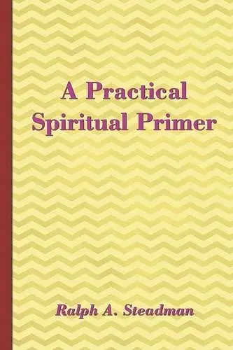 A Practical Spiritual Primer cover