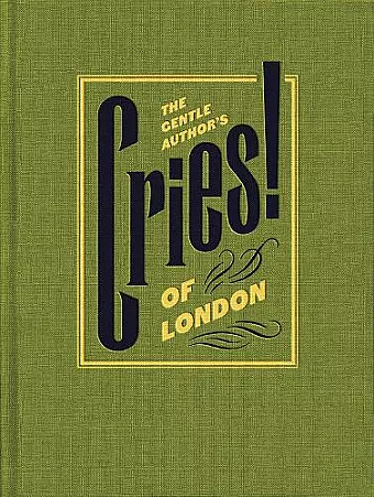 The Gentle Author's Cries of London cover