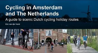 Cycling in Amsterdam and The Netherlands cover