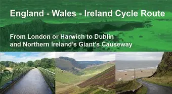 England - Wales - Ireland Cycle Route cover