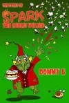 The Story of Spark the Goblin Wizard cover