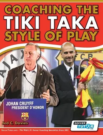 Coaching the Tiki Taka Style of Play cover