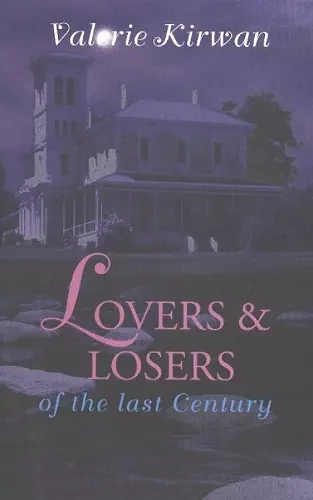 Lovers and Losers of the Last Century cover