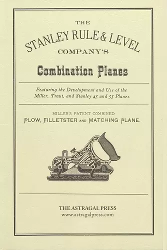 The Stanley Rule & Level Company's Combination Plane cover