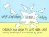 When Something Terrible Happens cover