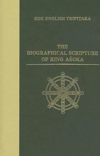 The Biographical Scripture of King Asoka cover