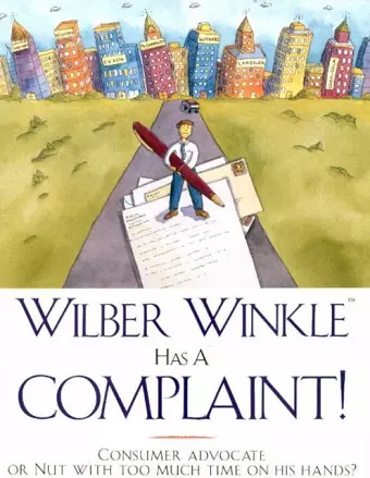 Wilber Winkle Has a Complaint! cover