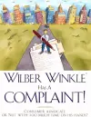 Wilber Winkle Has a Complaint! cover