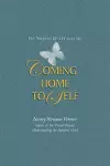 Coming Home to Self: The Adopted Child Grows Up cover