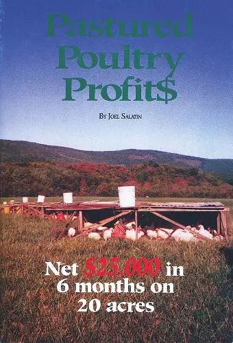 Pastured Poultry Profit$ cover