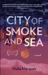 City of Smoke and Sea cover