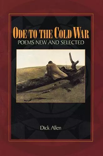 Ode to the Cold War: Poems New and Selected cover