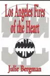 Los Angeles Fires of the Heart cover