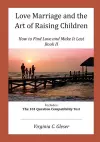 Love, Marriage and the Art of Raising Children cover